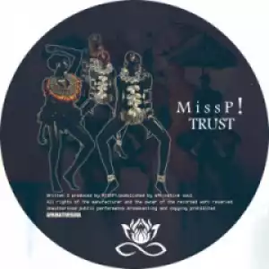 Miss P! - Trust